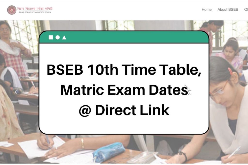 BSEB 10th Time Table 2024 - Bihar Board Matric Exam Dates @ biharboardonline.com
