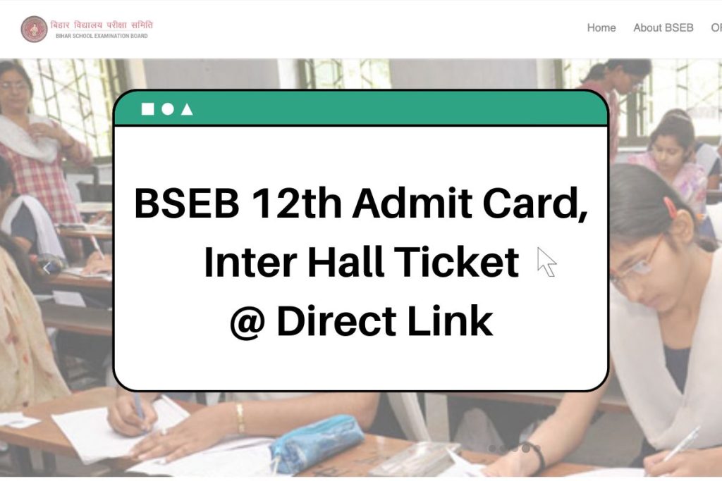 BSEB 12th Admit Card 2024 - Bihar Inter Hall Ticket Link @ biharboardonline.com