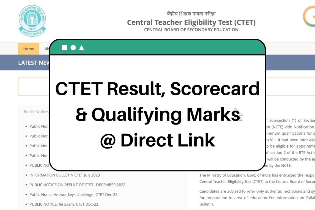 CTET Result 2023 - ctet.nic.in Qualifying Marks, Scorecard Link