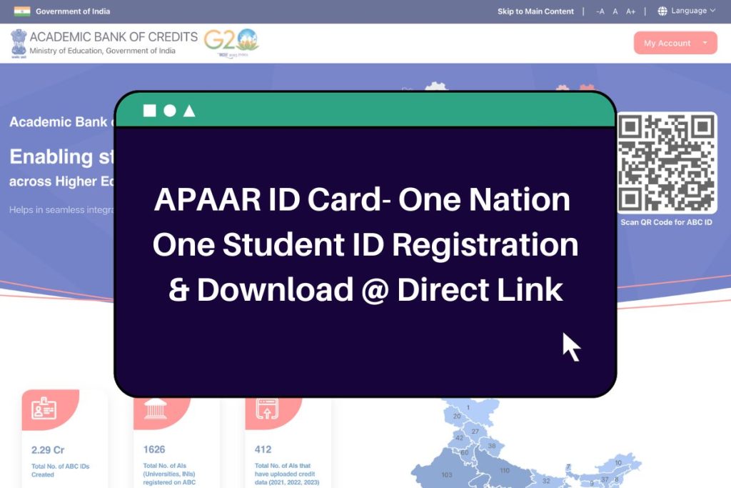 APAAR ID Card Registration (Direct Link) & One Nation One Student ID Card Download @abc.gov.in