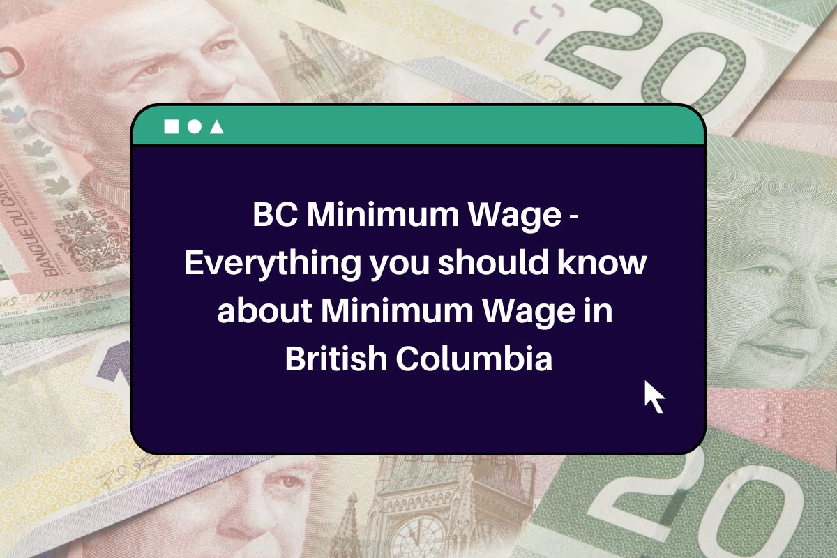 BC Minimum Wage 2023 Everything you should know about Minimum Wage in