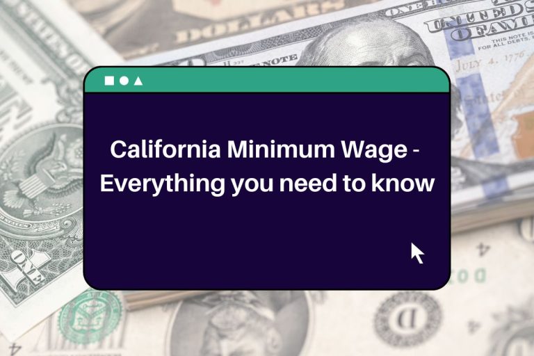 California Minimum Wage Everything you need to know