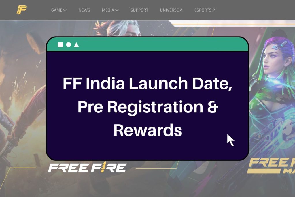 FF India Launch Date, Rewards (Direct Link) Pre-Registration @ff.garena.com