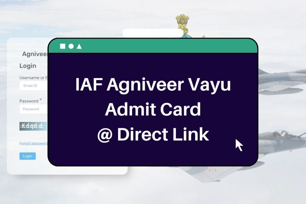 IAF Agniveer Vayu Admit Card 2023 (Direct Link) Hall Ticket @agnipathvayu.cdac.in