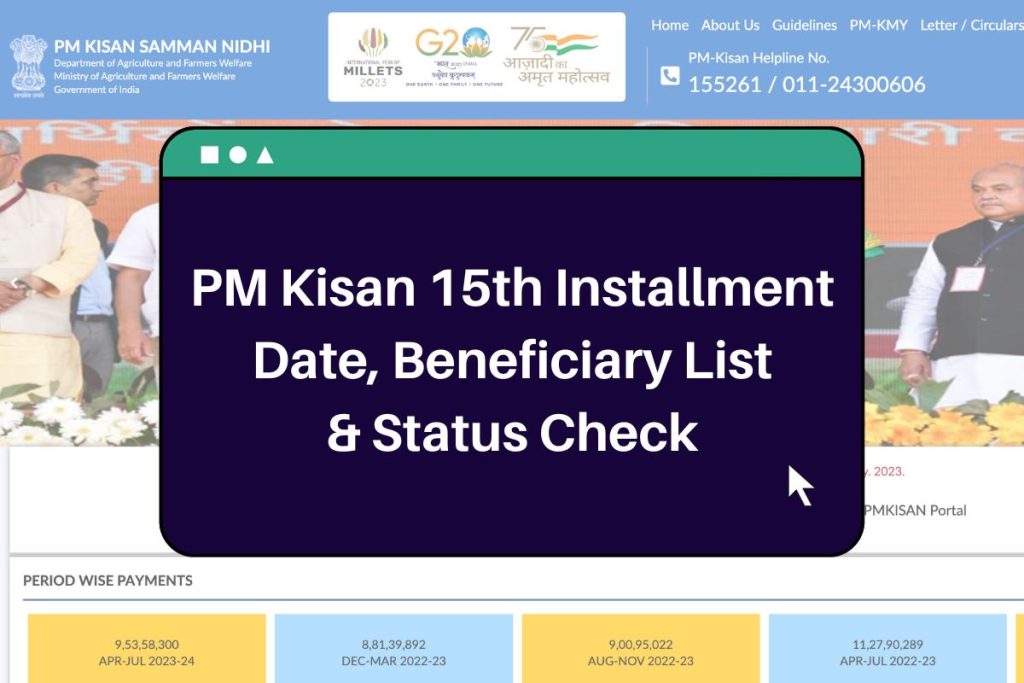 PM Kisan 15th Installment Date 2023 (Direct Link) Beneficiary List & Status @pmkisan.gov.in